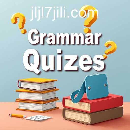 Mastering Language: The Impact of 'Grammar Quizzes' on Modern Learning